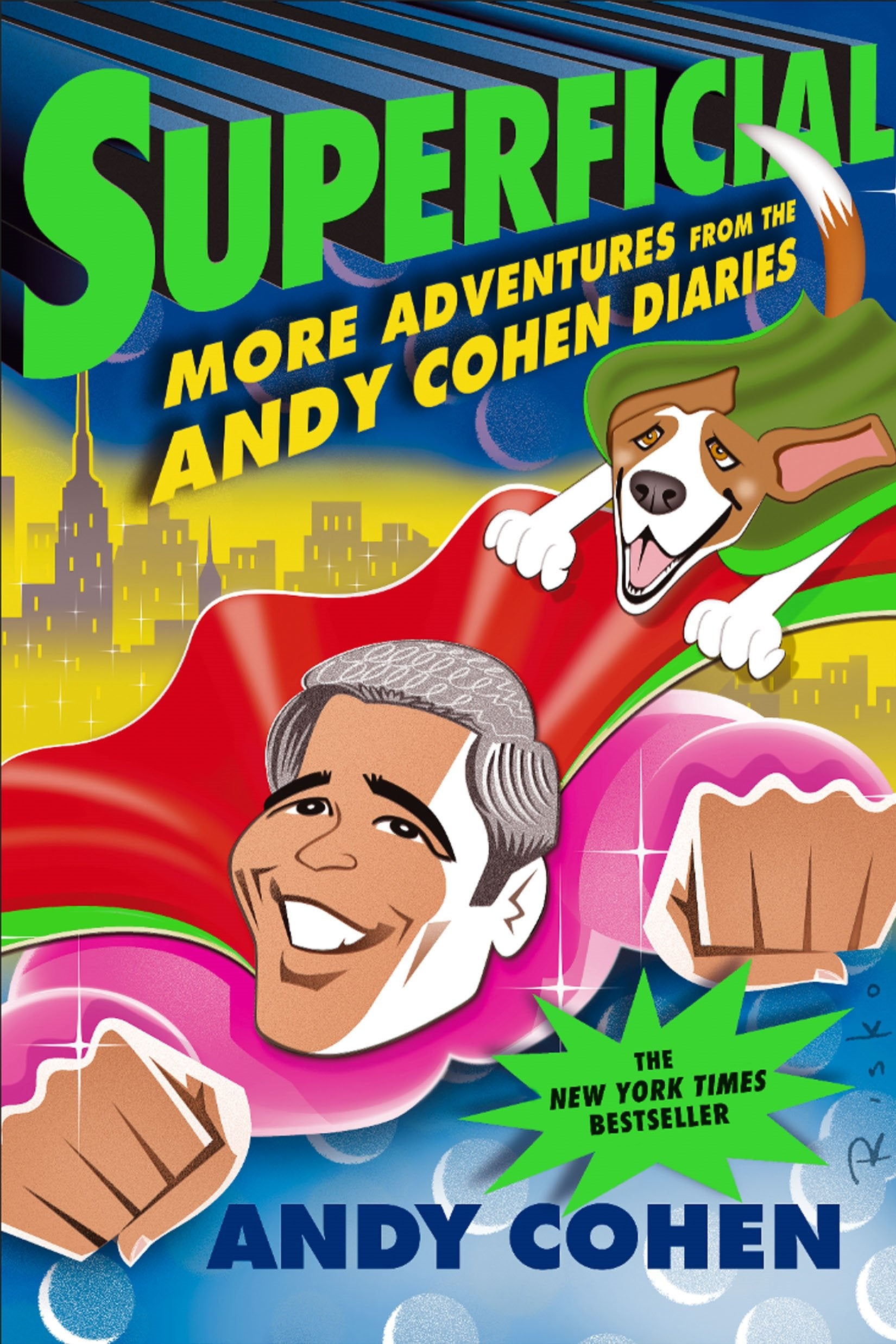 Superficial: More Adventures from the Andy Cohen Diaries,Used