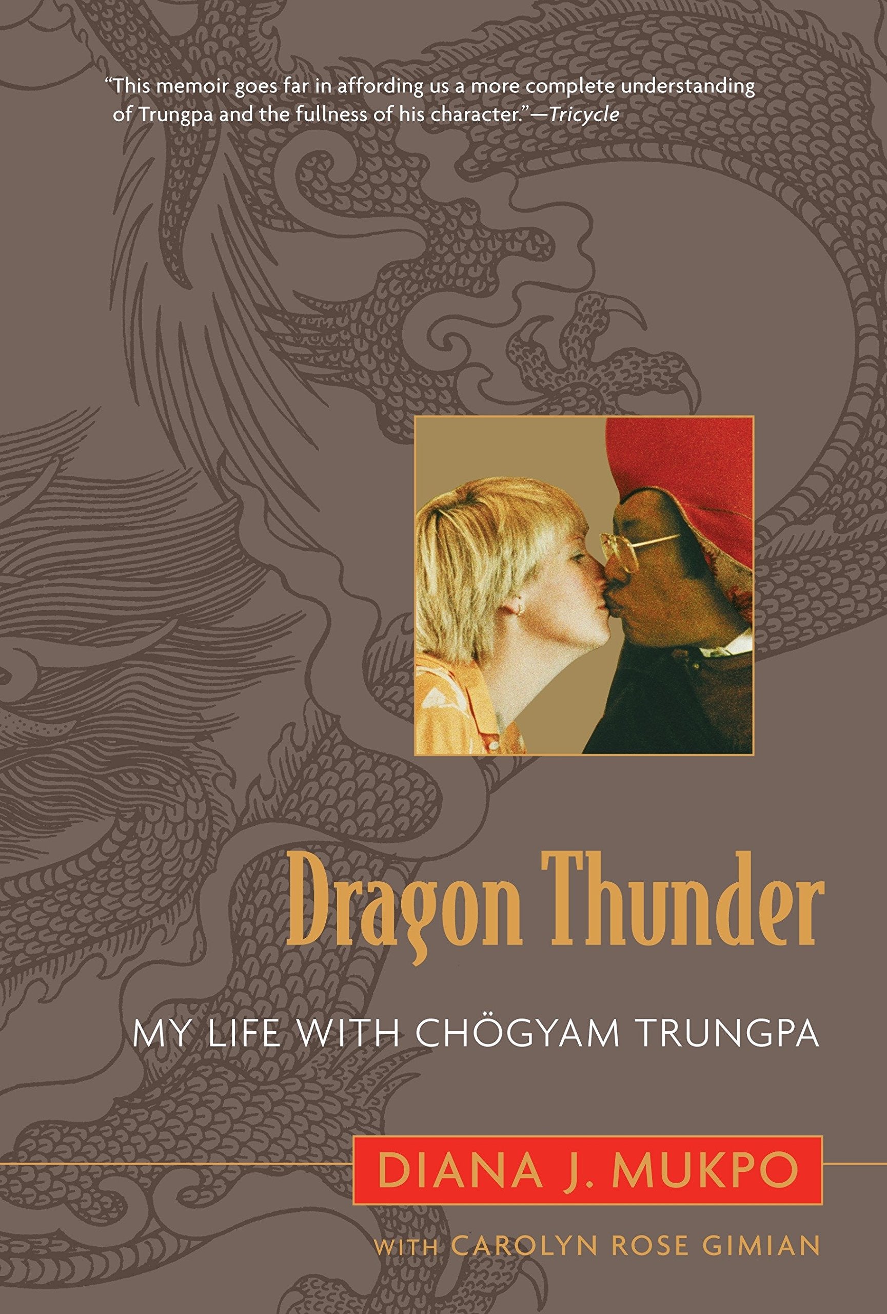 Dragon Thunder: My Life with Chogyam Trungpa,Used
