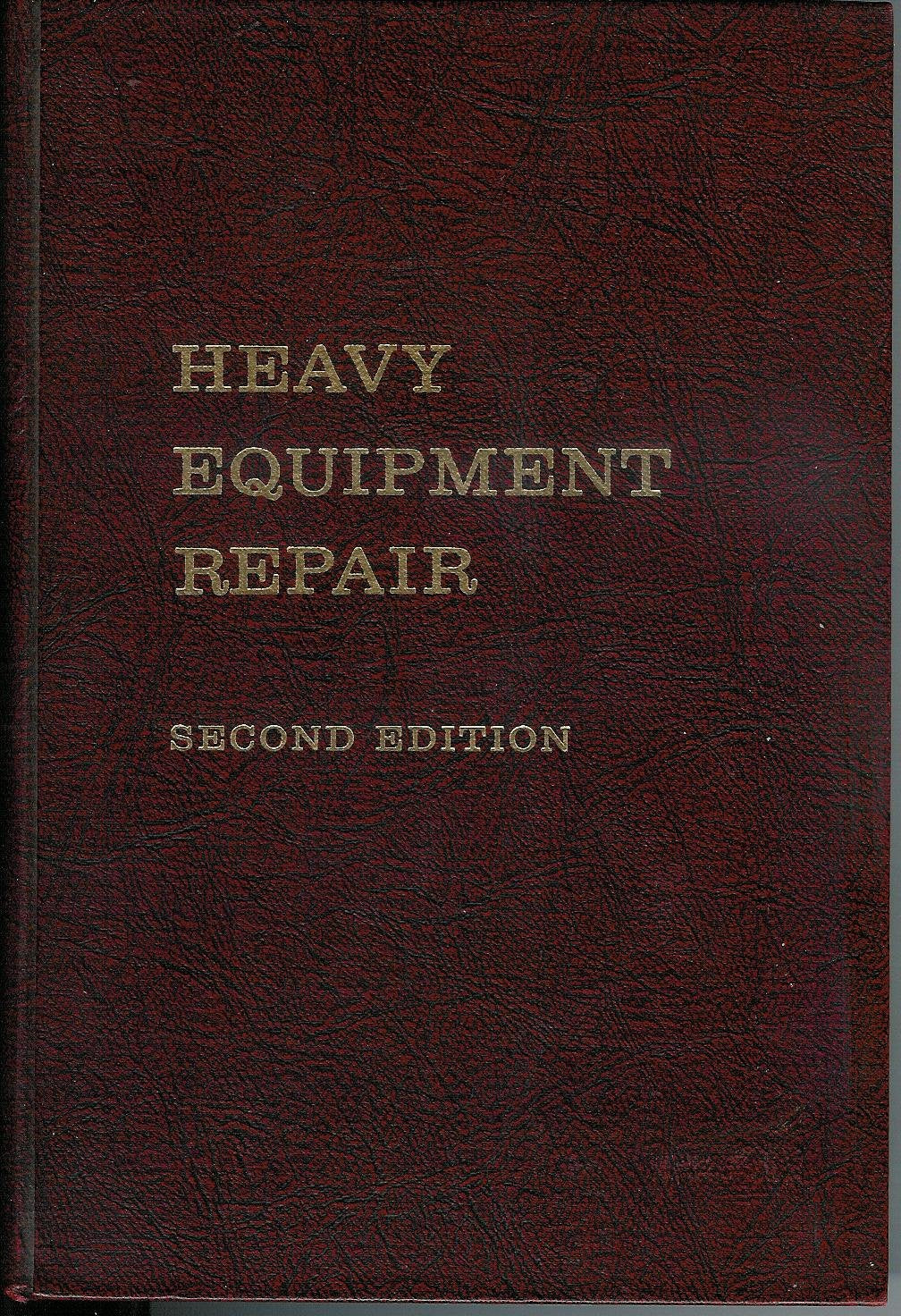 Heavy Equipment Repair, 2nd Edition;,Used