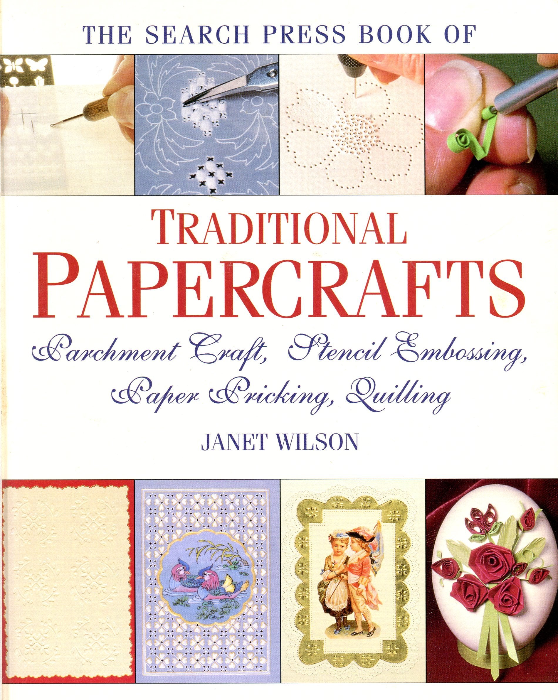 The Search Press Book of Traditional Papercrafts,Used