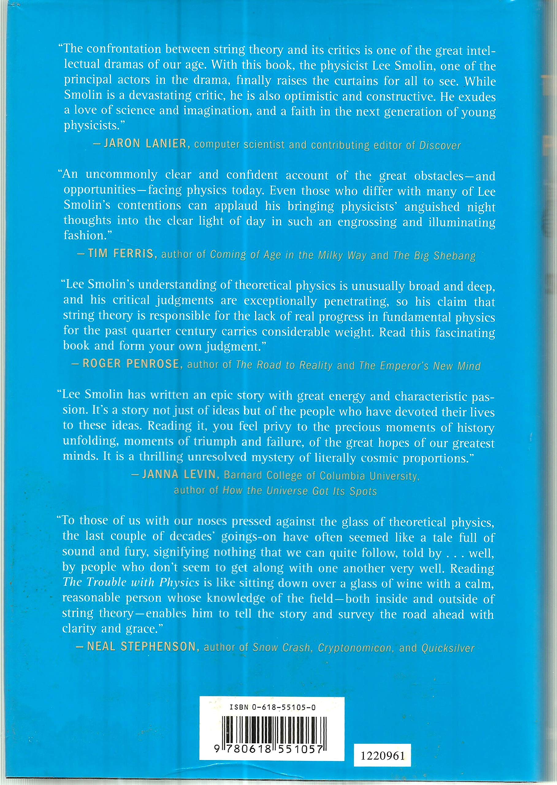 The Trouble With Physics: The Rise of String Theory, the Fall of a Science, And What Comes Next,New