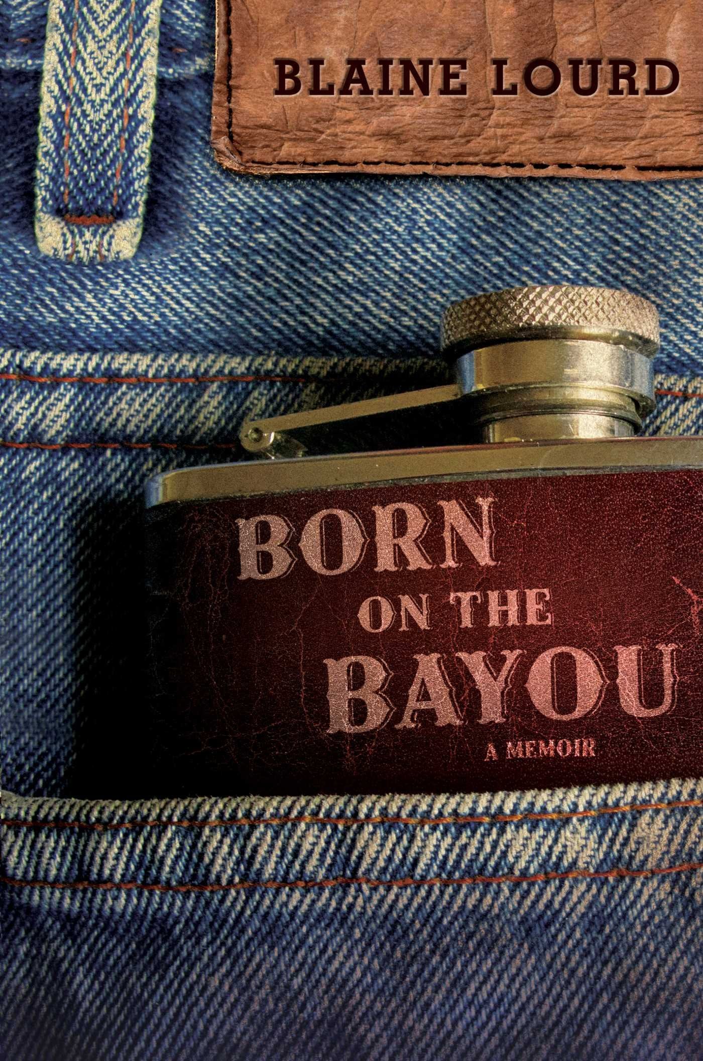 Born on the Bayou: A Memoir,Used