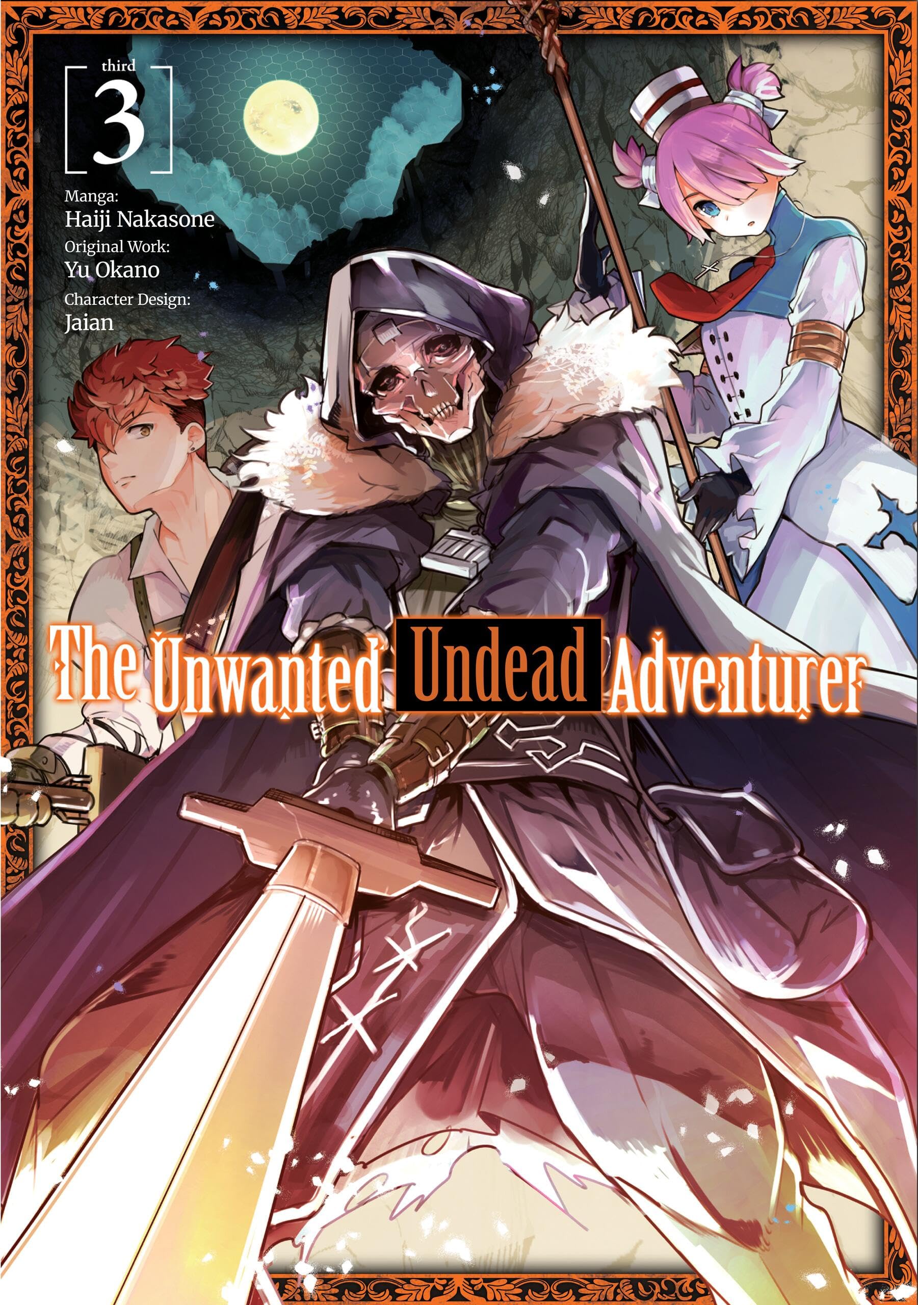 The Unwanted Undead Adventurer (Manga): Volume 3 (Volume 3)
