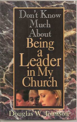 Don't Know Much about Being a Leader in My Church,Used