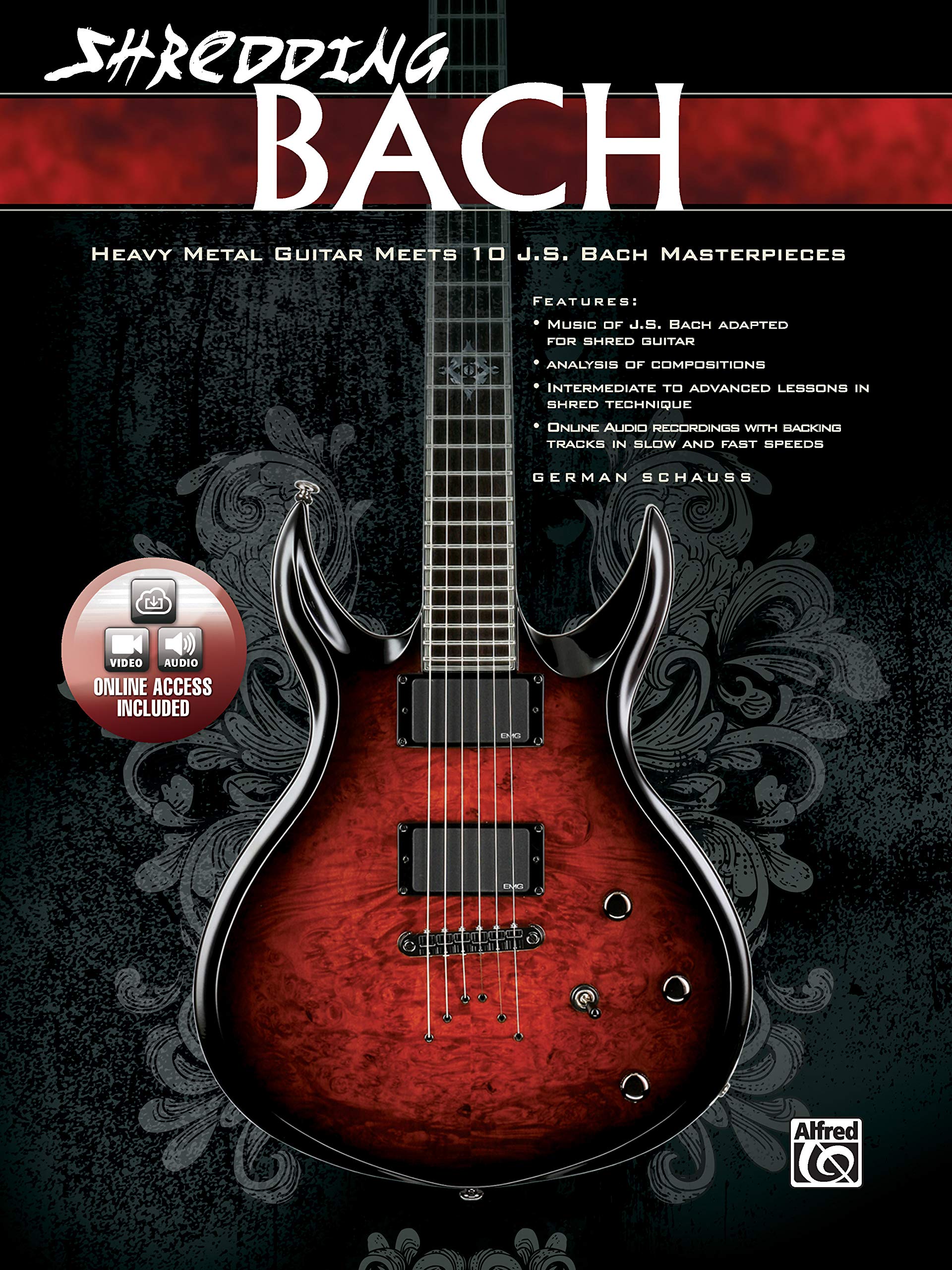 Shredding Bach: Heavy Metal Guitar Meets 10 J. S. Bach Masterpieces, Book & Online Video/Audio (Shredding Styles),Used