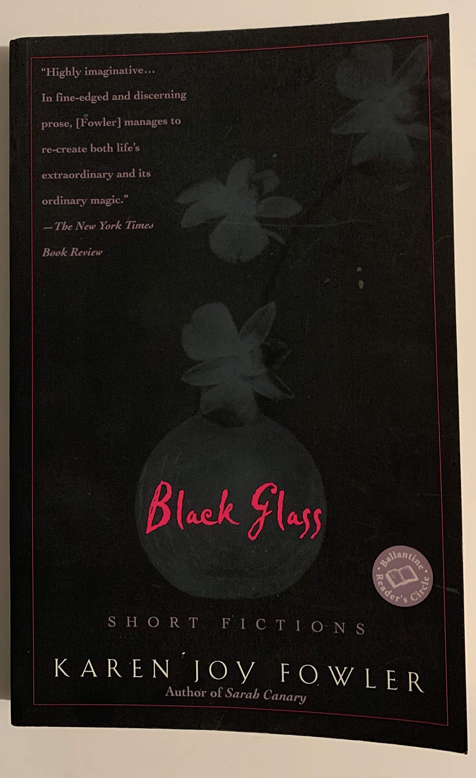 Black Glass: Stories (Ballantine Reader's Circle),Used