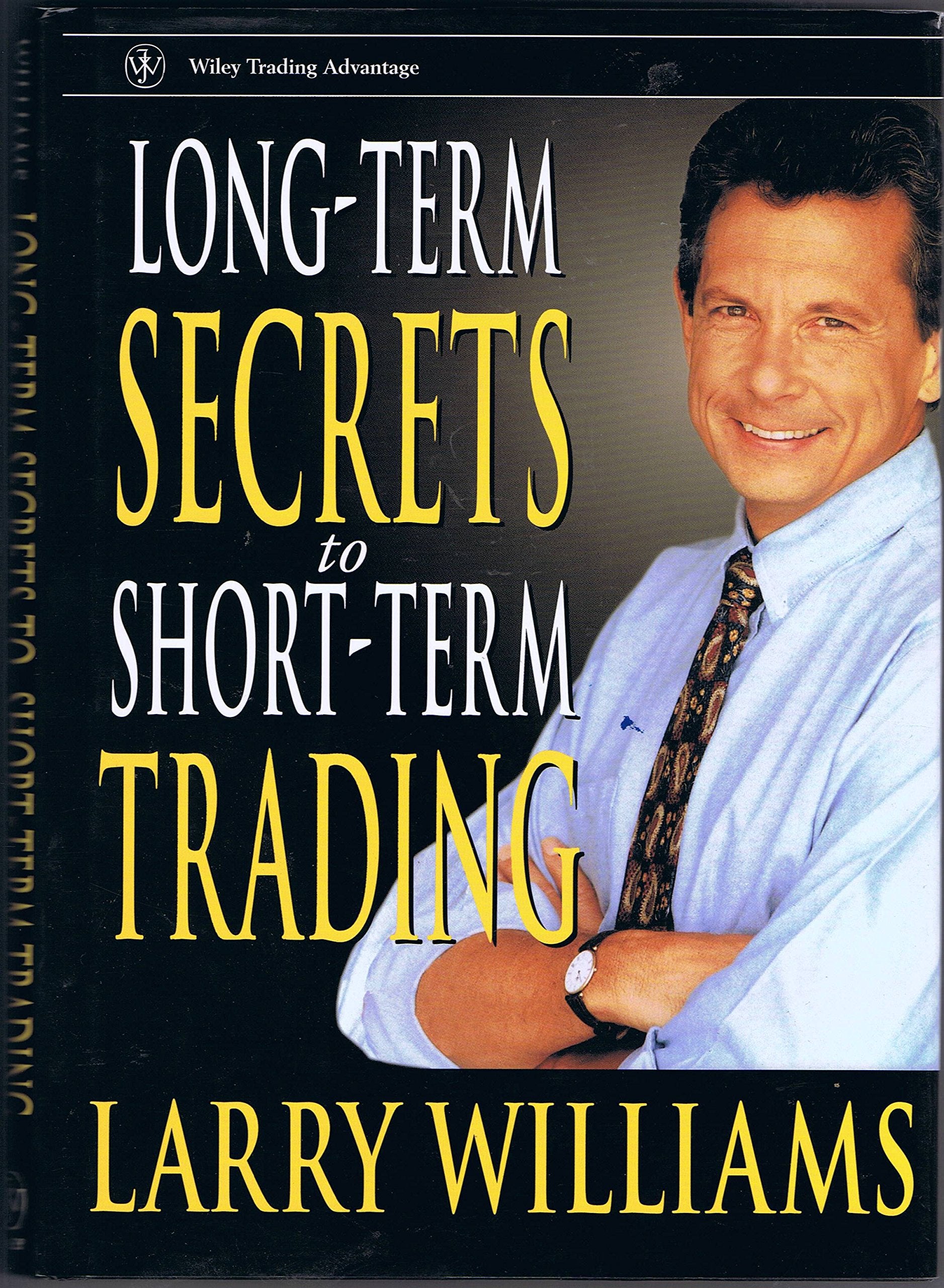Longterm Secrets To Shortterm Trading