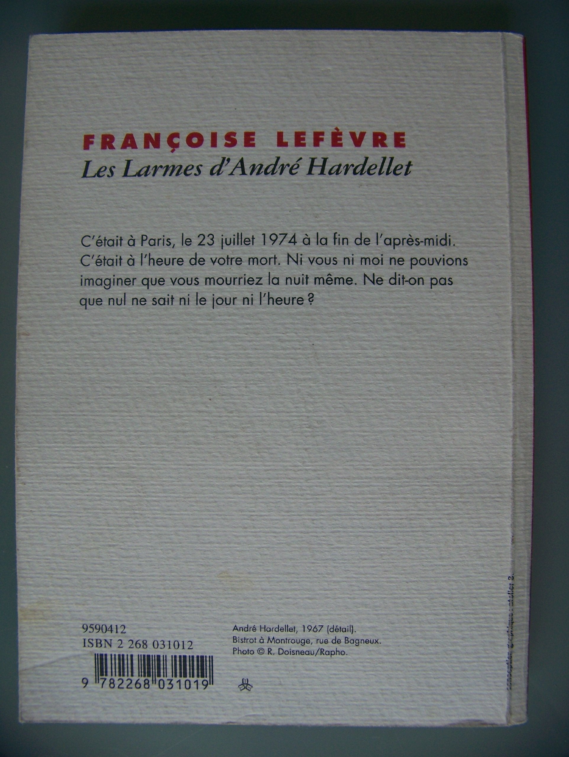 Les larmes d'Andre Hardellet: Nouvelle (French Edition),Used