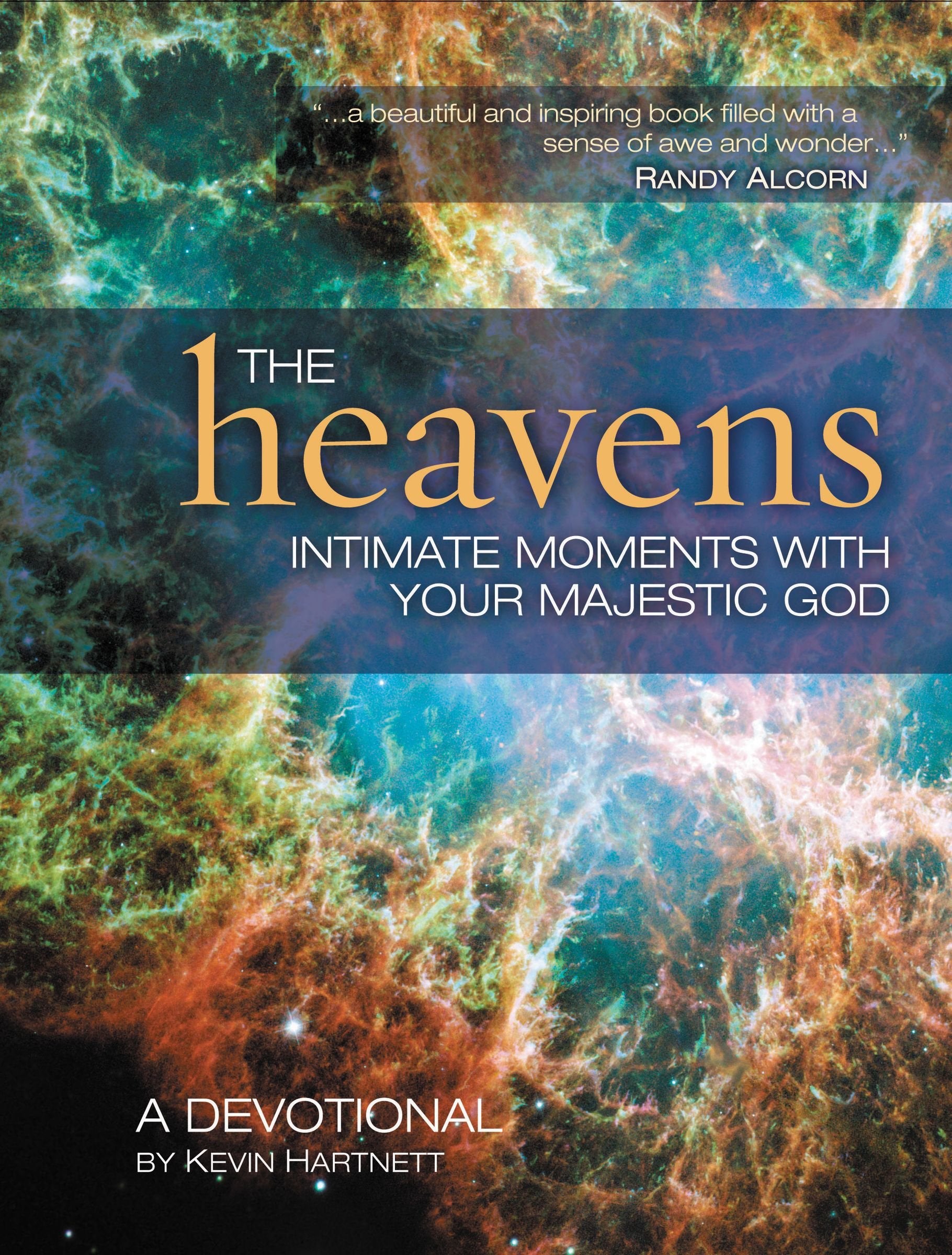 The Heavens: Intimate Moments with Your Majestic God,Used