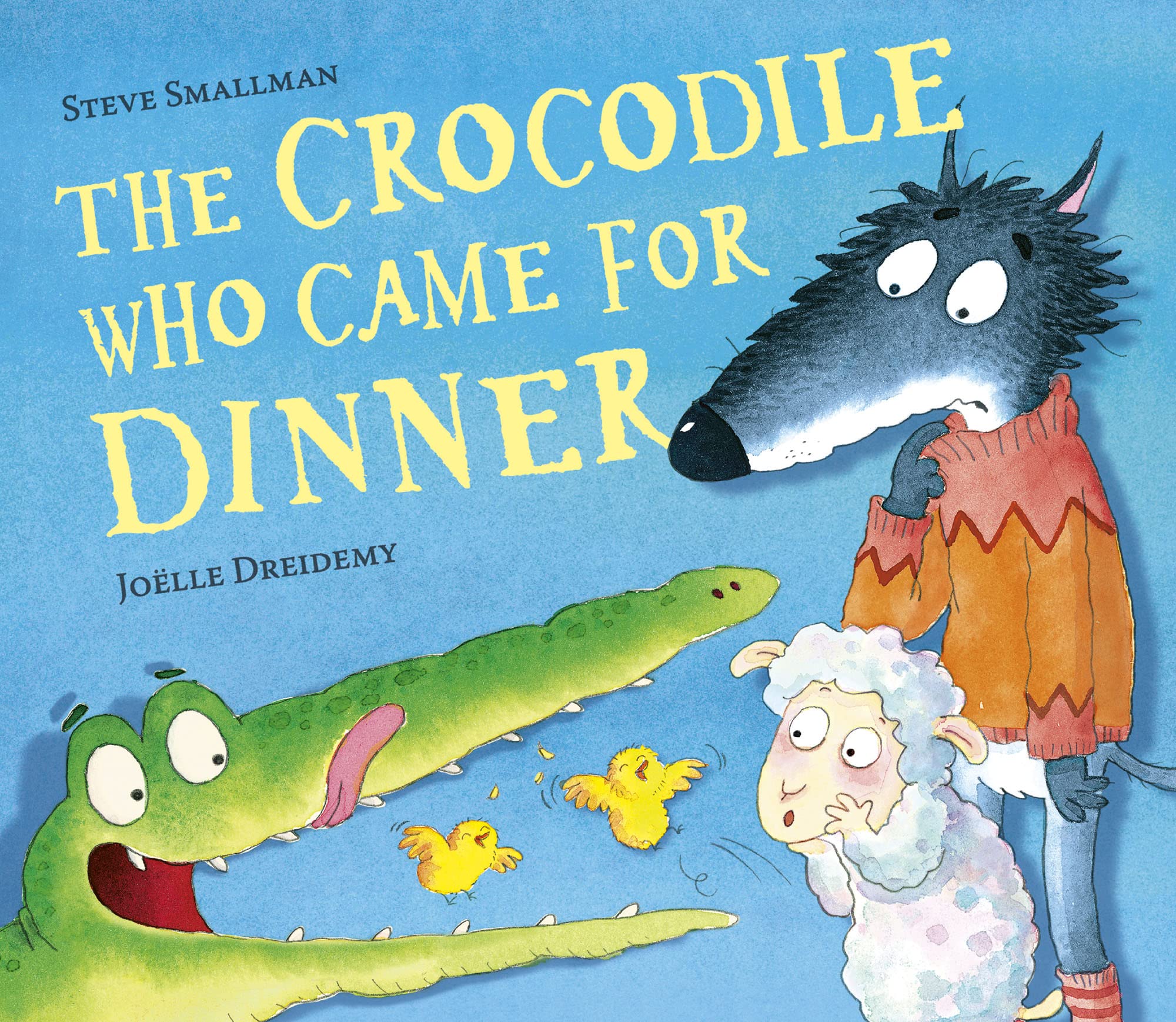 The Crocodile Who Came for Dinner (The Lamb Who Came For Dinner),Used