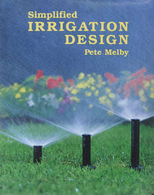 Simplified Irrigation Design By Pete Melby (19880503)-used