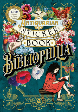 The Antiquarian Sticker Book: Bibliophilia (The Antiquarian Sticker Book Series),New