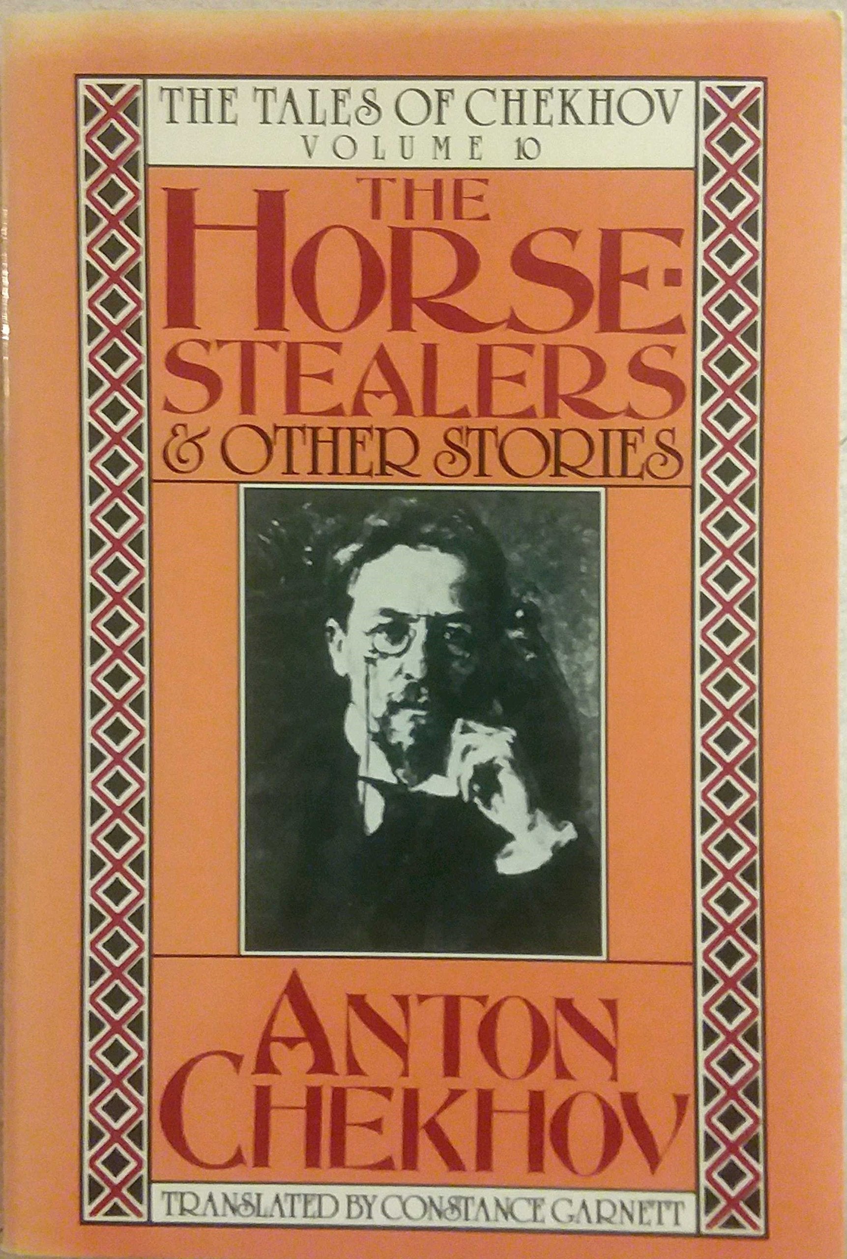 The HorseStealers and Other Stories (The Tales of Chekhov, Vol. 10) (English and Russian Edition),New