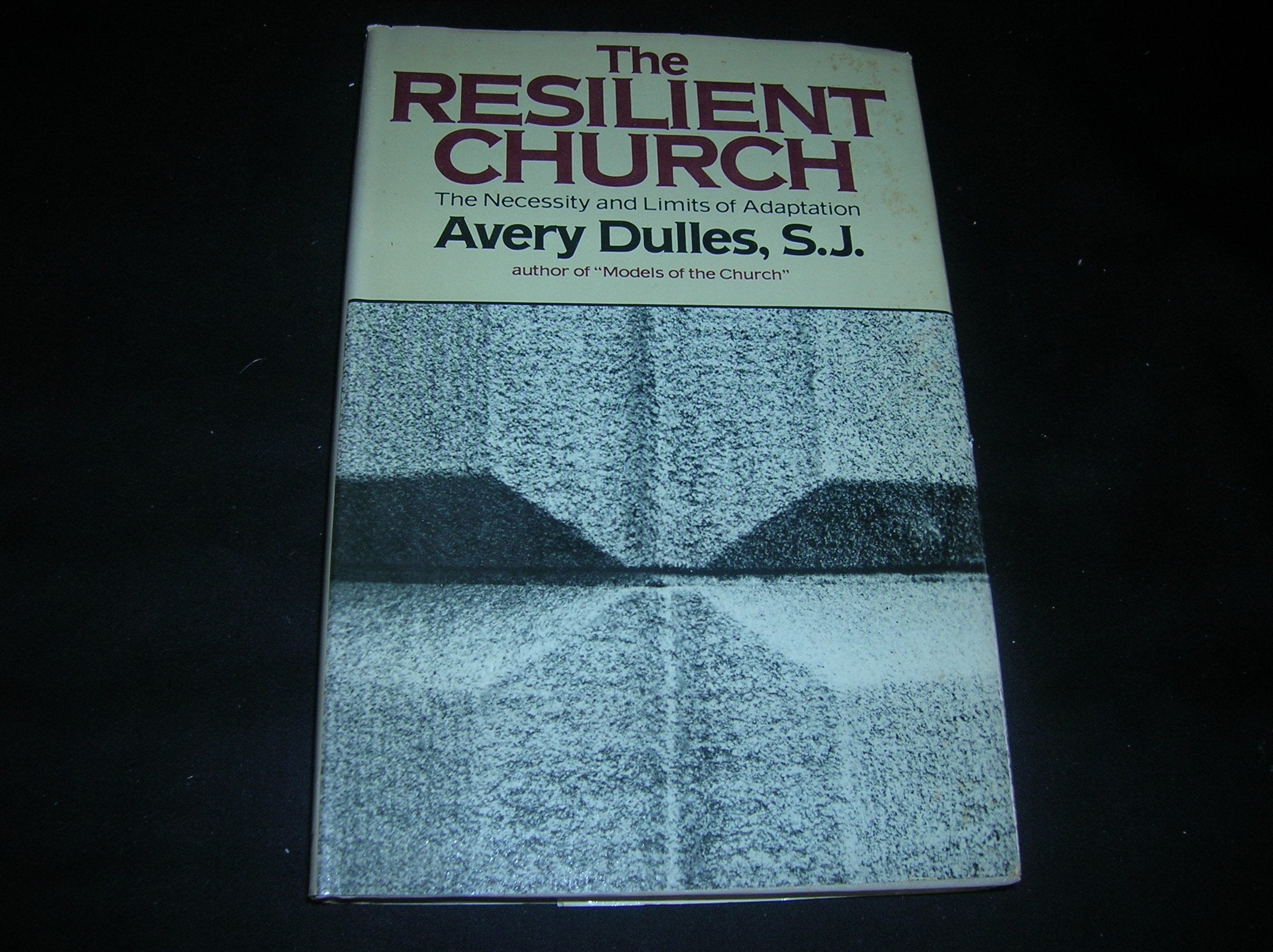 The Resilient Church: The Necessity and Limits of Adaptation,Used