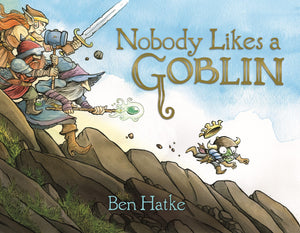 Nobody Likes a Goblin,New
