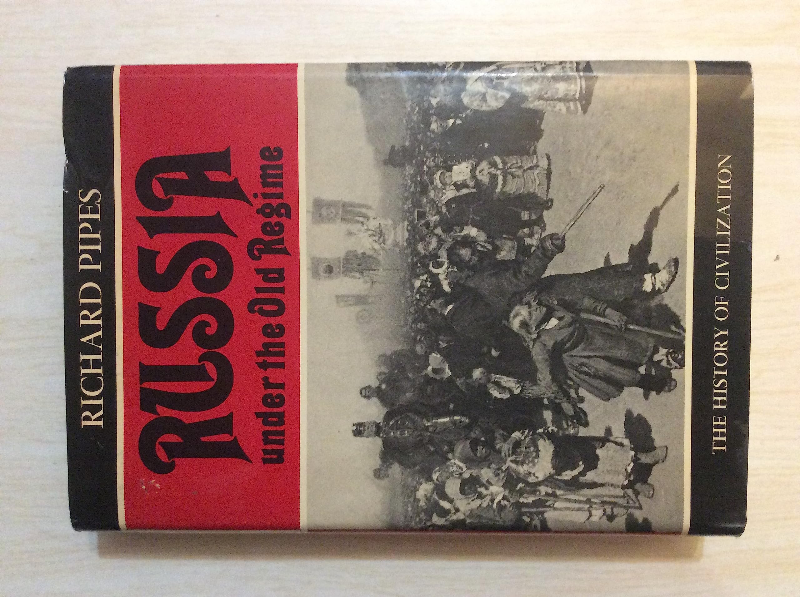 Russia Under the Old Regime (The History of Civilization Series)