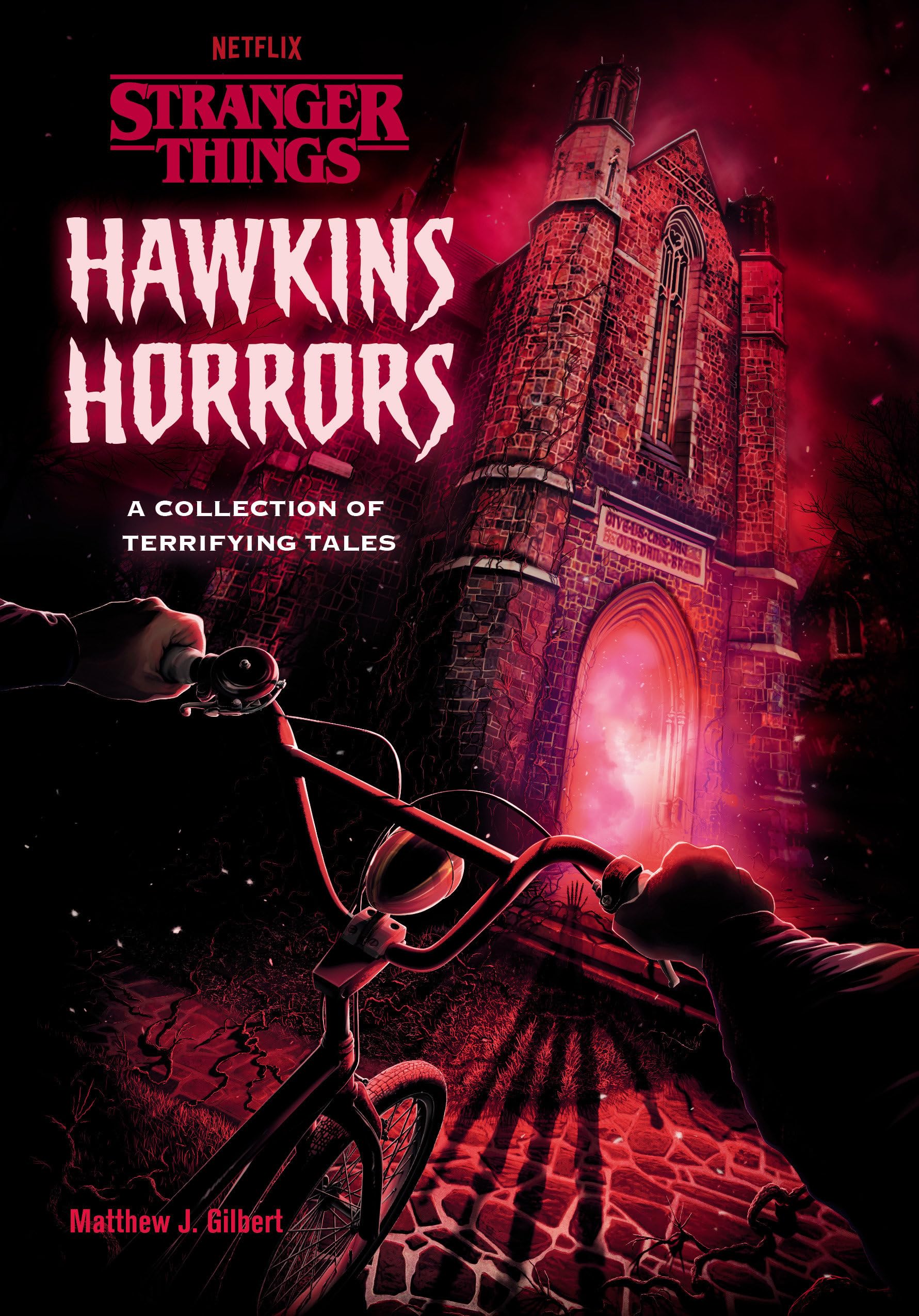 Hawkins Horrors (Stranger Things): A Collection Of Terrifying Tales,Used