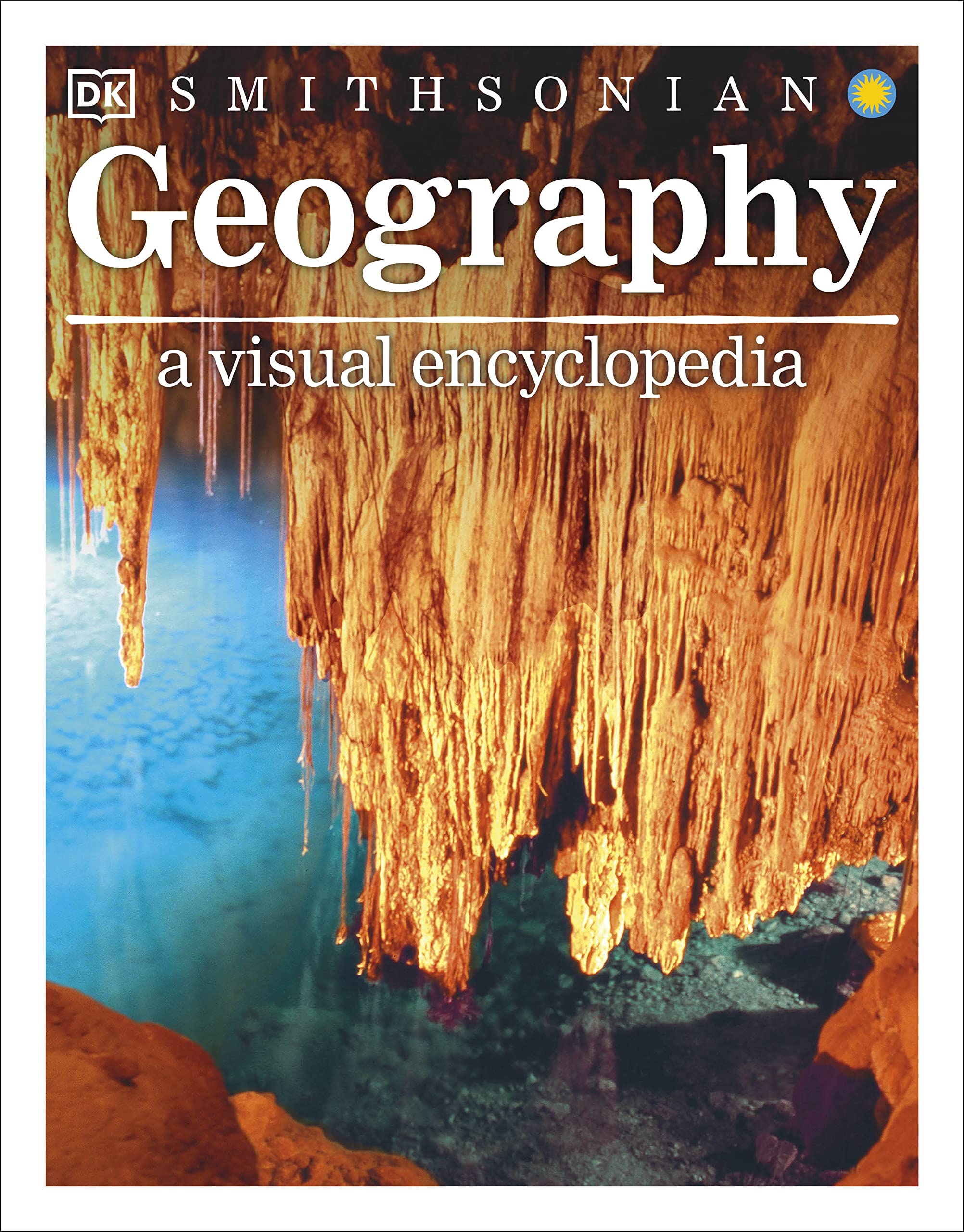 Geography: A Visual Encyclopedia (DK Children's Visual Encyclopedias),New