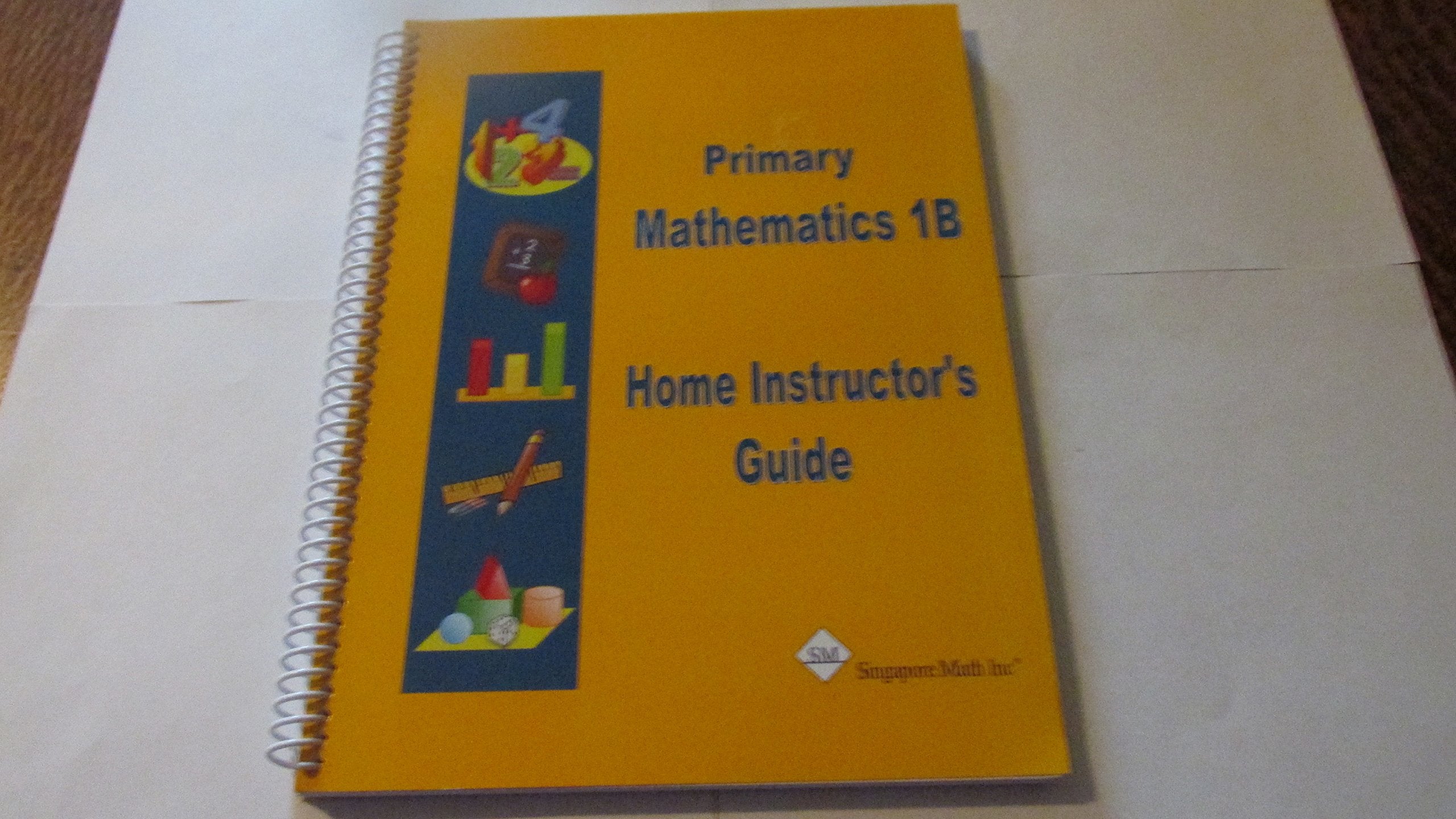Primary Mathematics 1B Home Instructor's Guide (U.S. Edition),Used