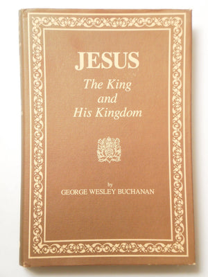 Jesus: The King and His Kingdom,Used