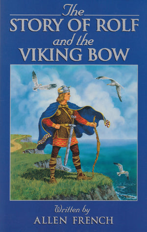 Story of Rolf and the Viking Bow,New