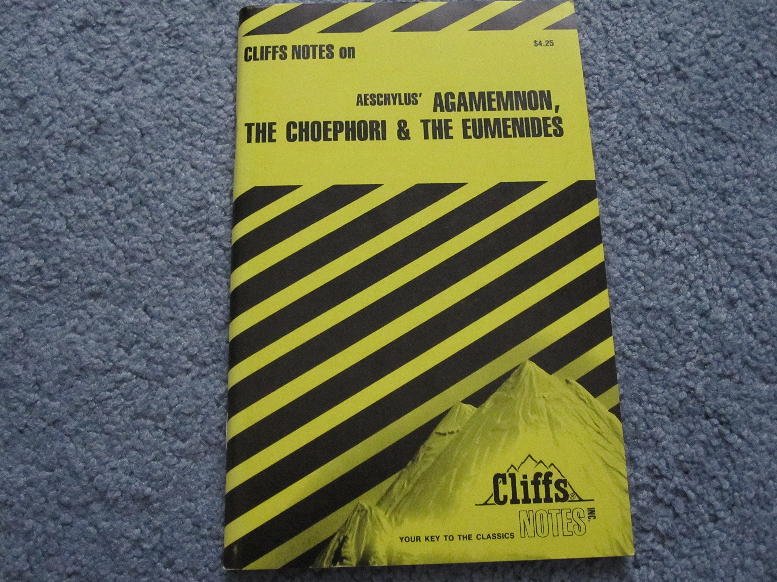 Agamemnon, The Choephori & The Eumenides (Cliffs Notes),Used