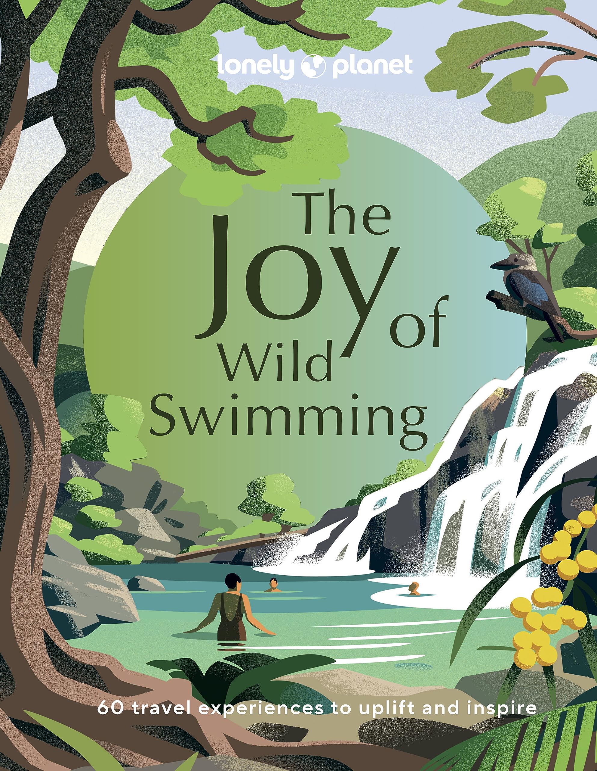 Lonely Planet The Joy Of Wild Swimming 1,New