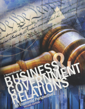 Business and Government Relations: An Economic Perspective,Used