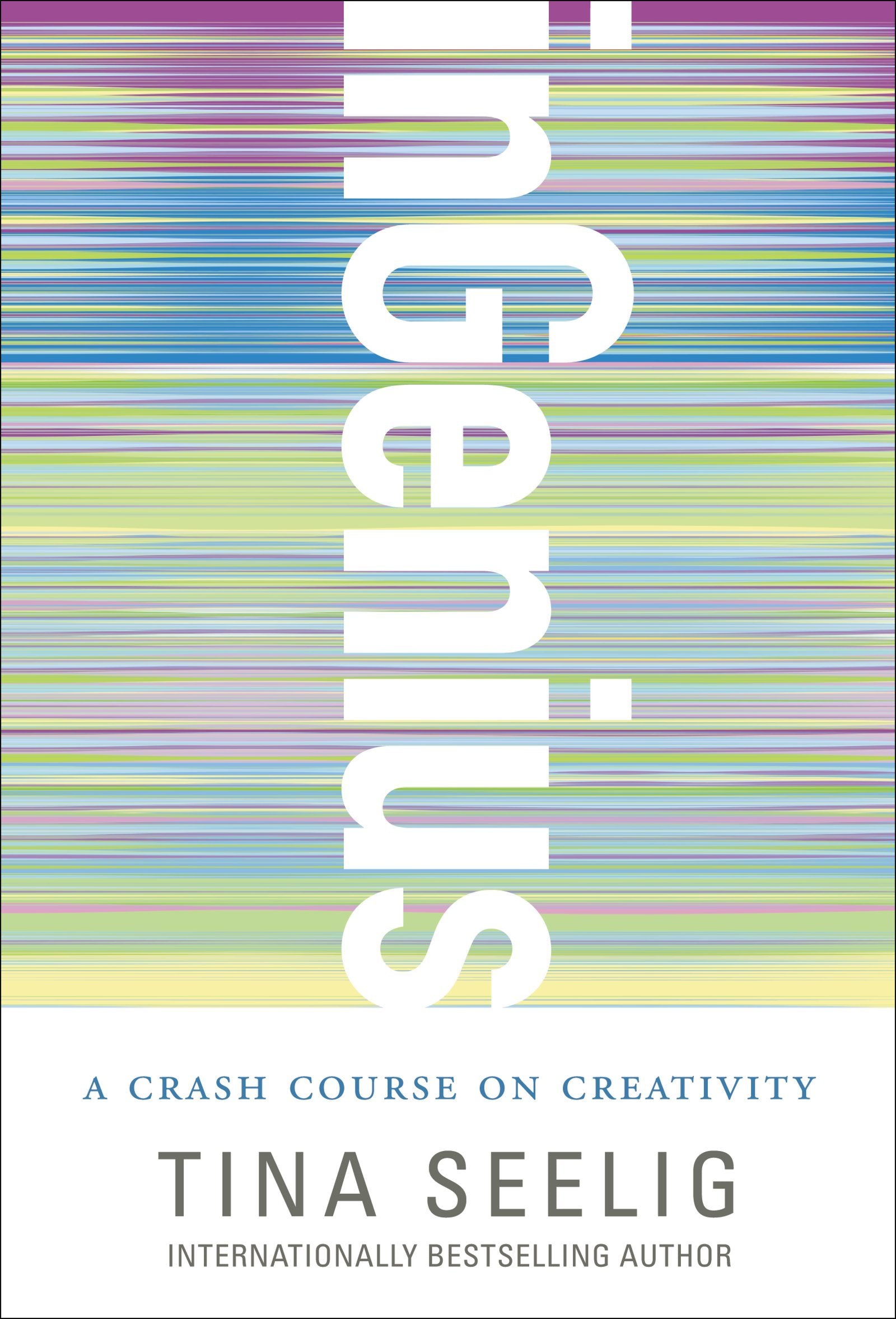 Ingenius: A Crash Course On Creativity,New