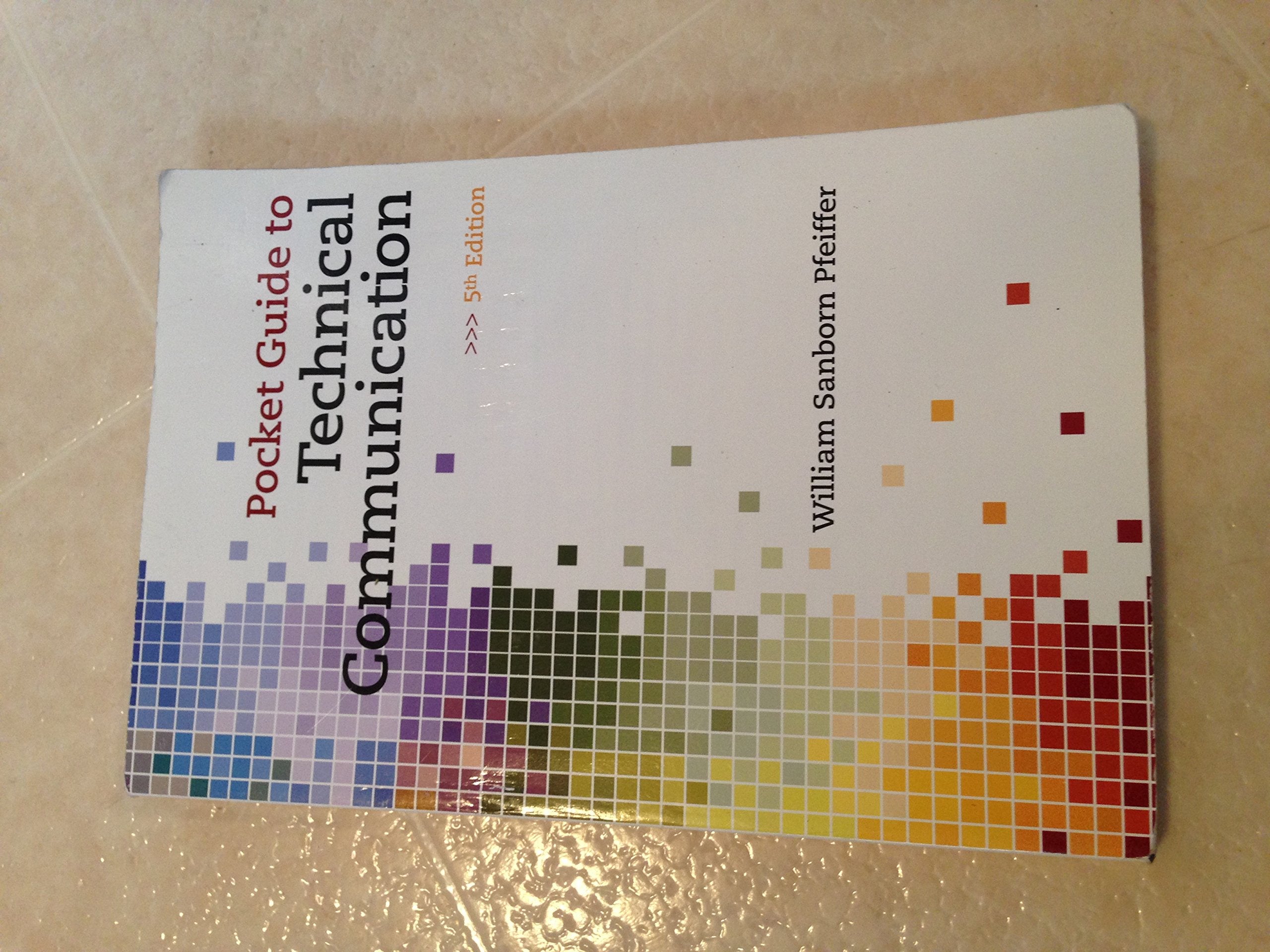 Pocket Guide to Technical Communication,Used