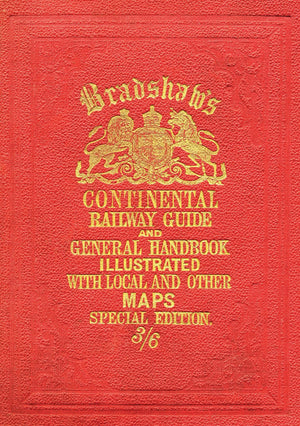 Bradshaws Continental Railway Guide (Full Edition) (Old House)