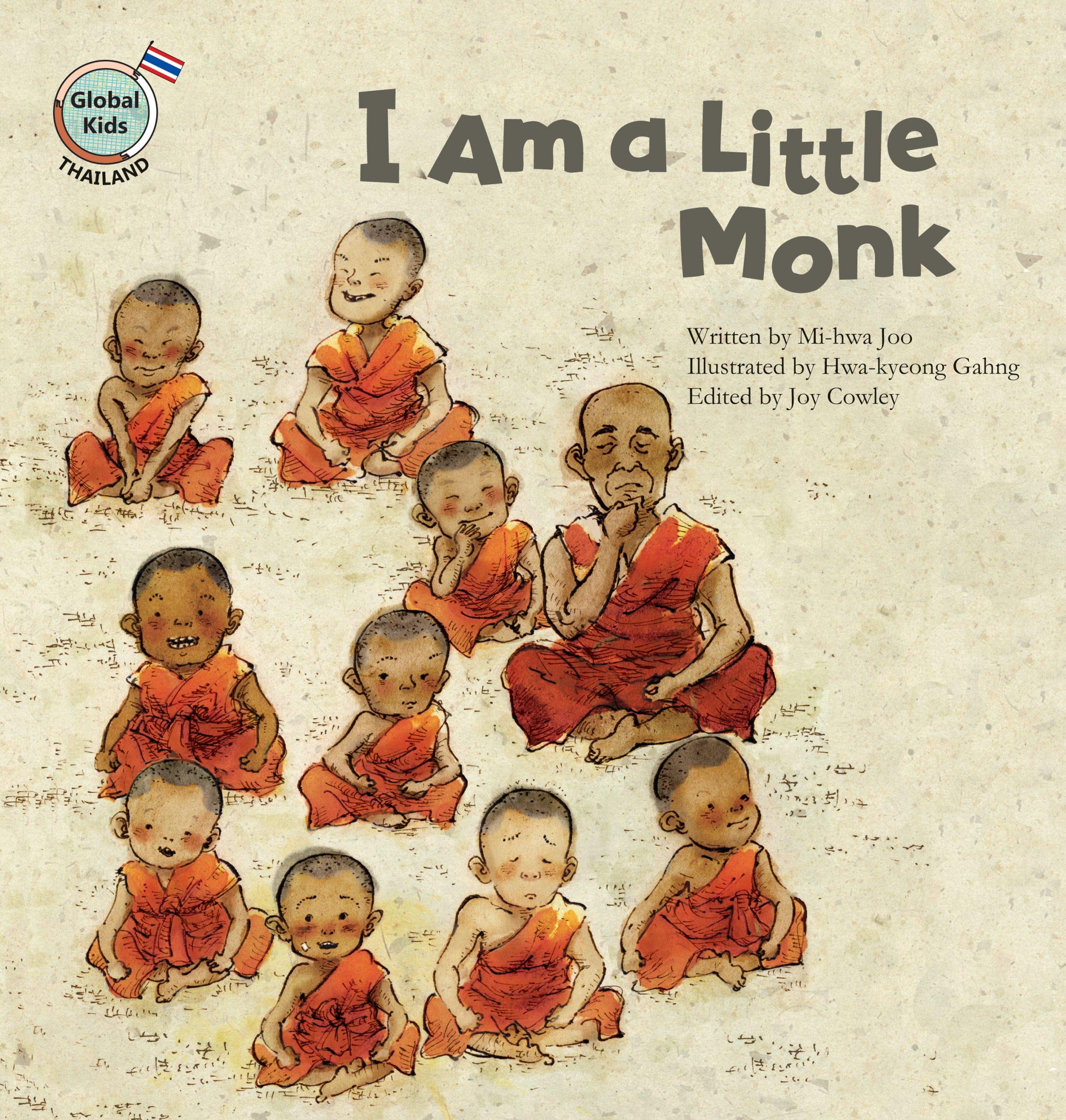 I Am a Little Monk: Thailand (Global Kids Storybooks),Used