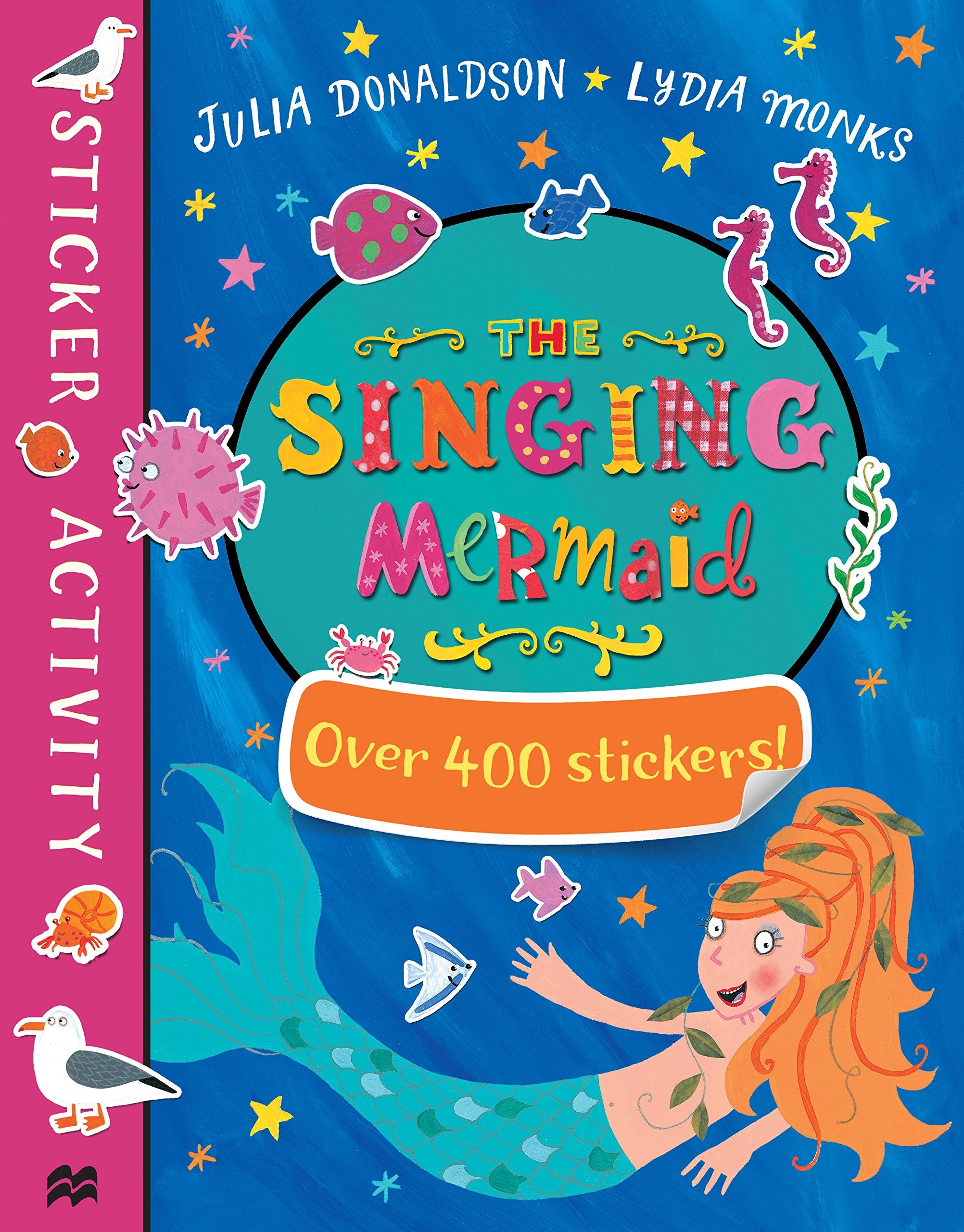 The Singing Mermaid Sticker Book: Over 400 Stickers!,Used