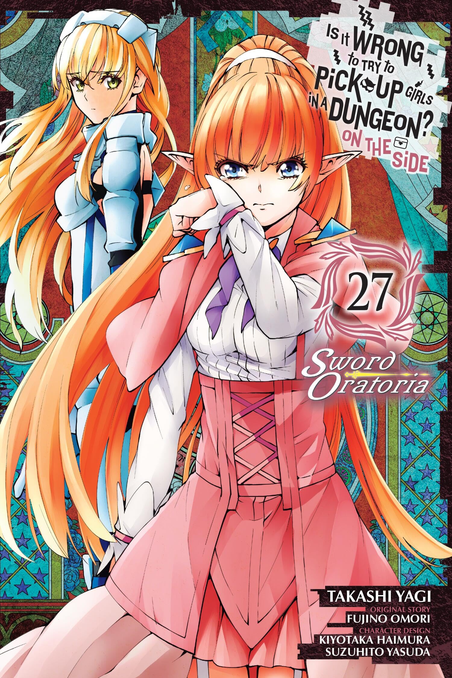 Is It Wrong To Try To Pick Up Girls In A Dungeon? On The Side: Sword Oratoria, Vol. 27 (Manga) (Volume 27)
