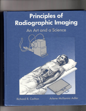 Principles of Radiographic Imaging: An Art and a Science-Used Condition