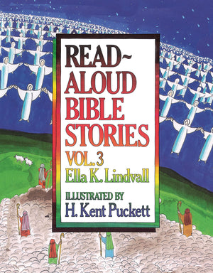 Read Aloud Bible Stories: Vol. 3 (Volume 3),New