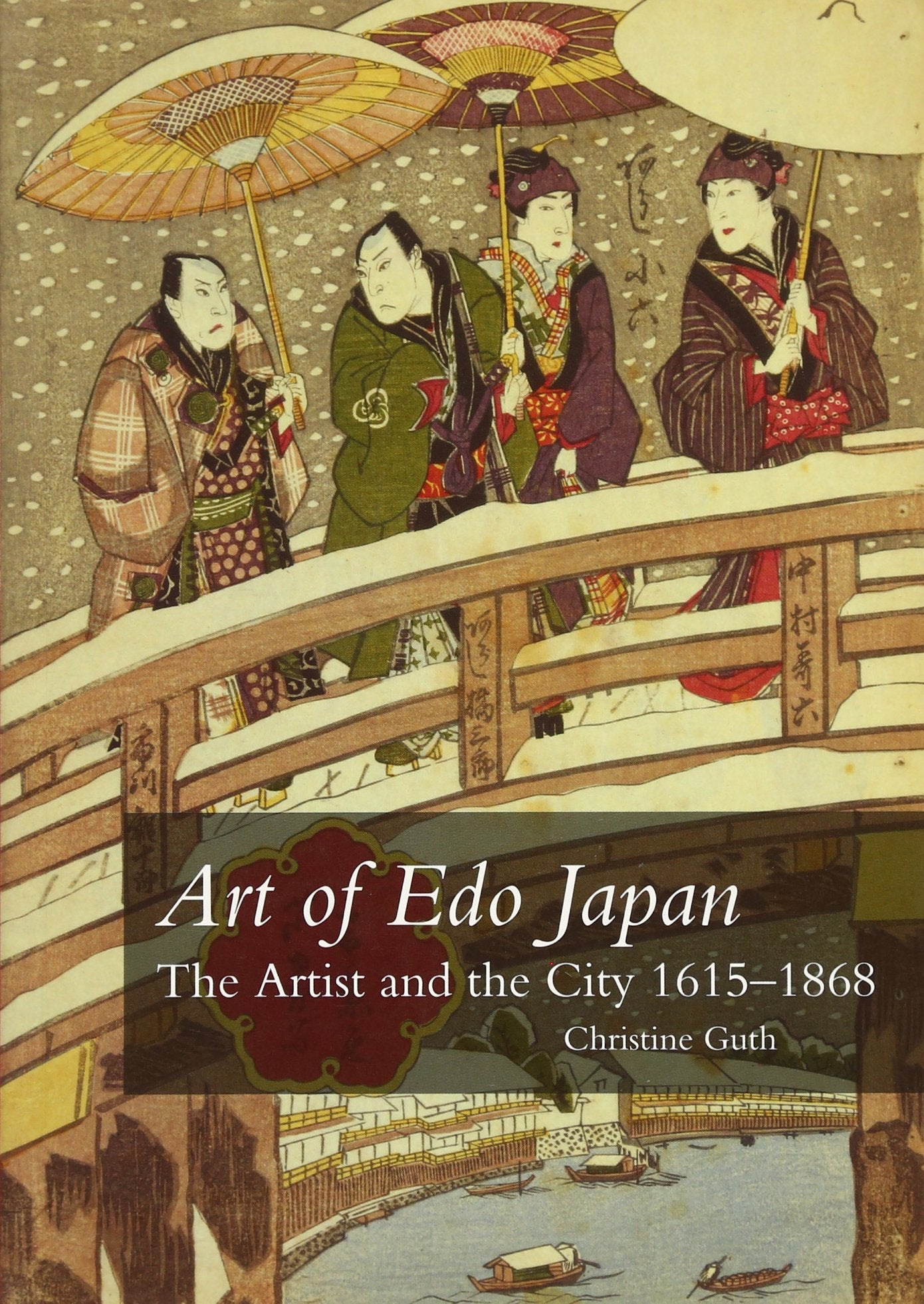 Art Of Edo Japan: The Artist And The City 16151868-used