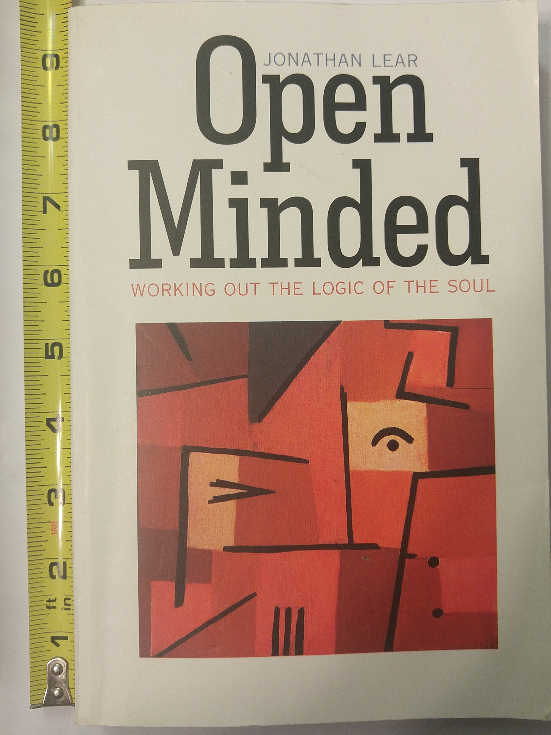 Open Minded: Working Out the Logic of the Soul,Used