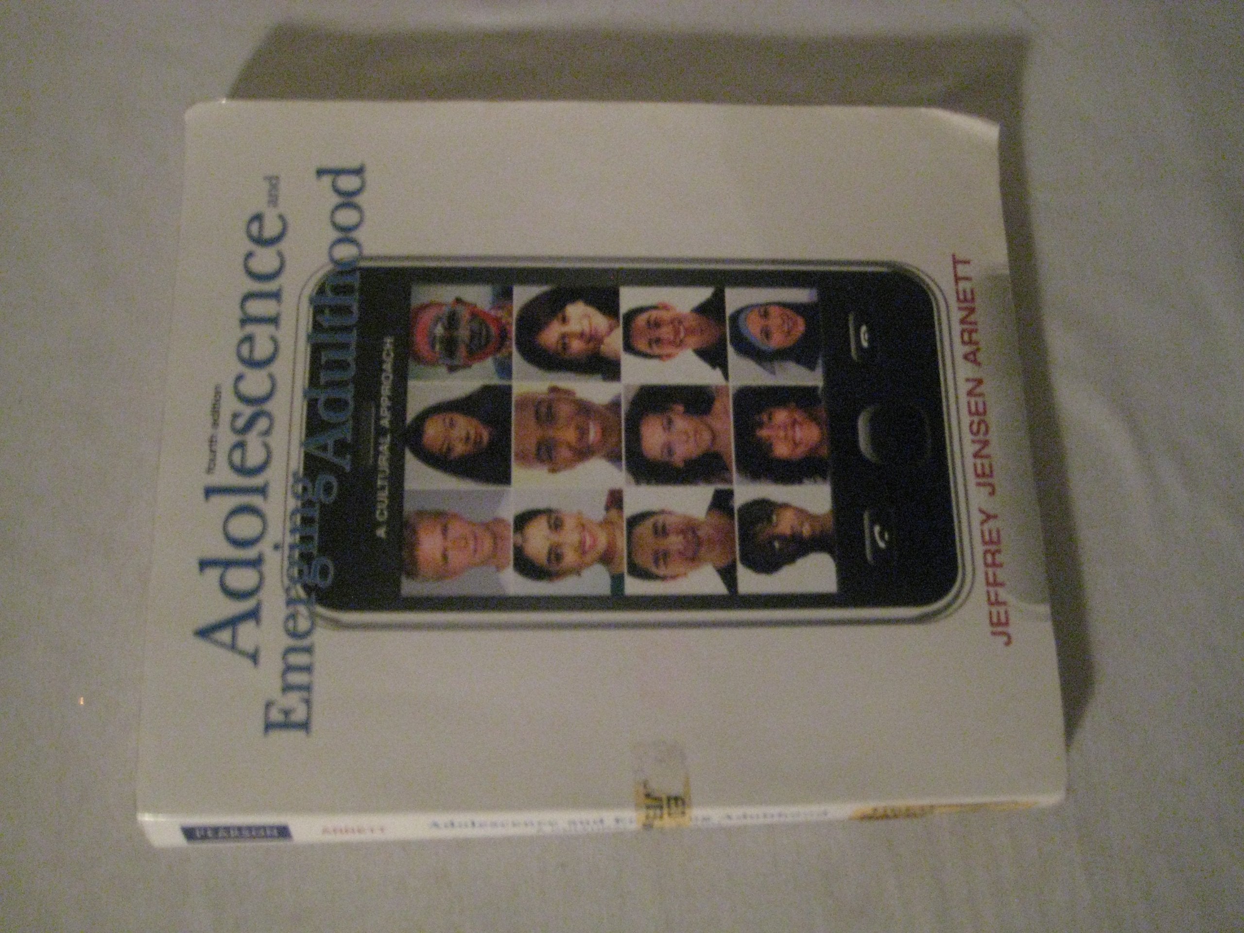 Adolescence and Emerging Adulthood: A Cultural Approach,Used