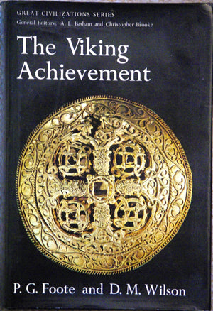 The Viking Achievement: The Society And Culture Of Early Medieval Scandinavia (Great Civilizations Series),Used