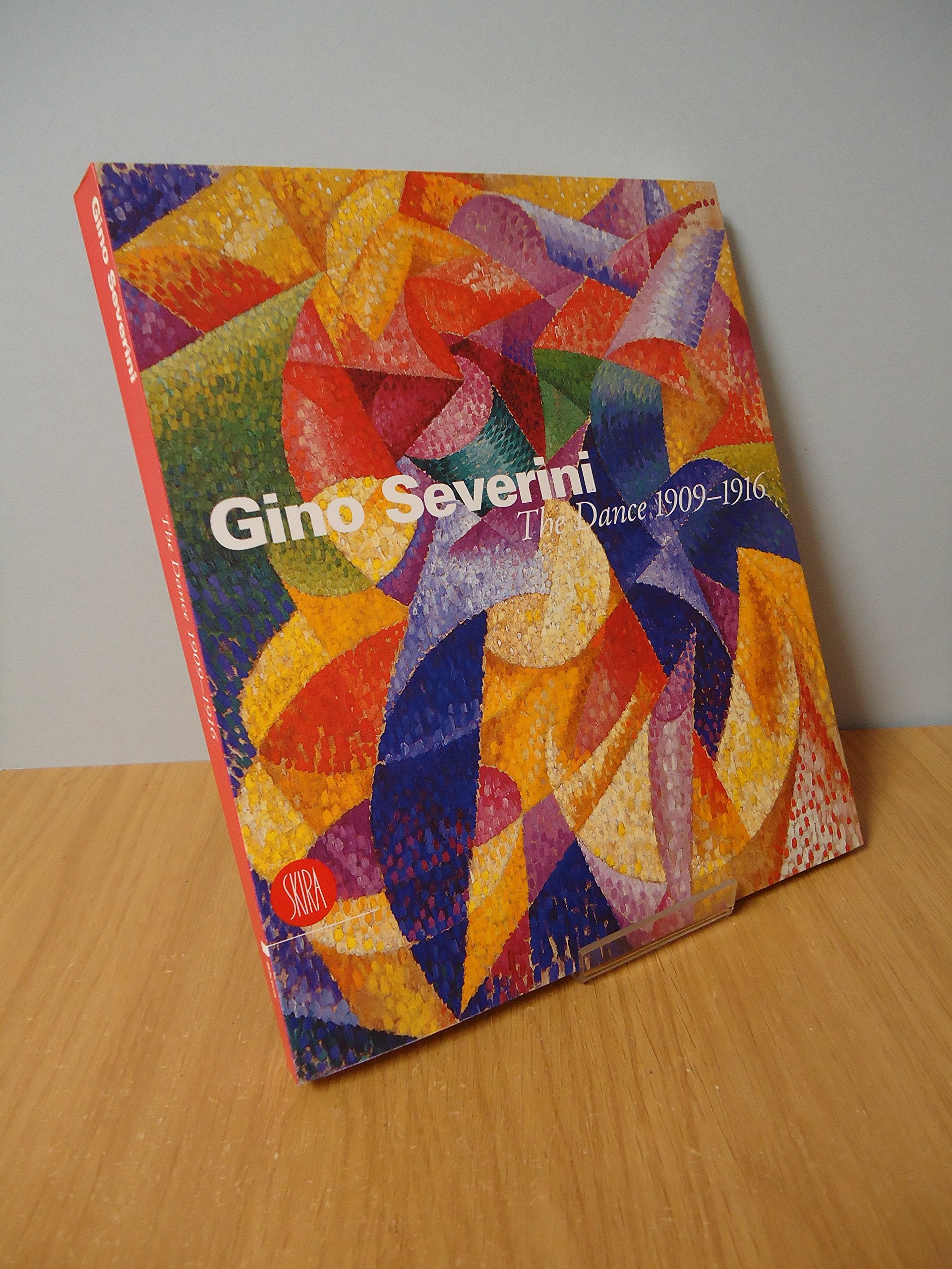 Gino Severini: The Dance 19091916,Used