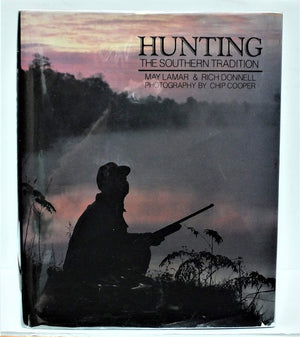 Hunting: The Southern Tradition,Used