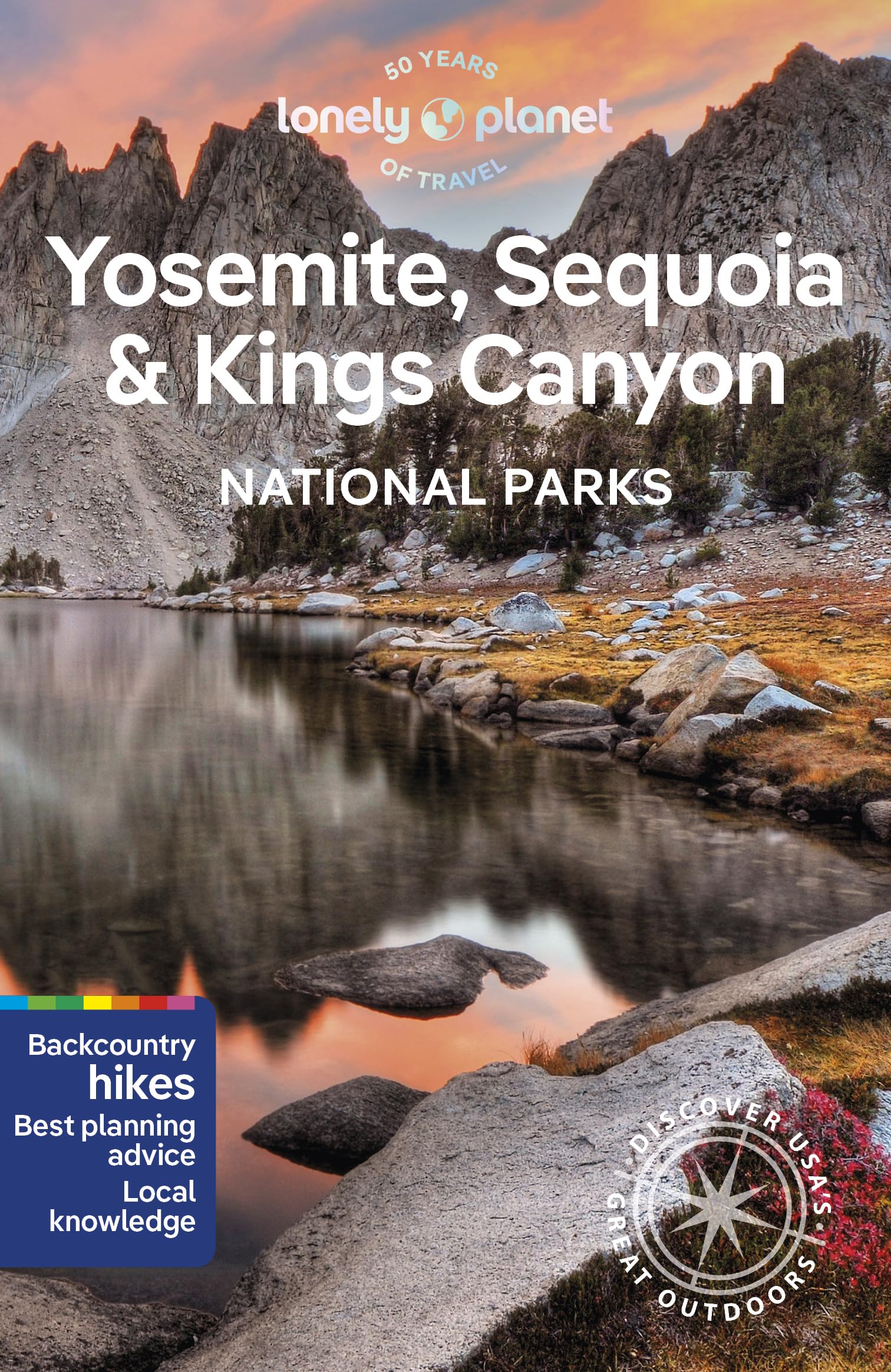 Lonely Planet Yosemite, Sequoia & Kings Canyon National Parks 7 (National Parks Guide)