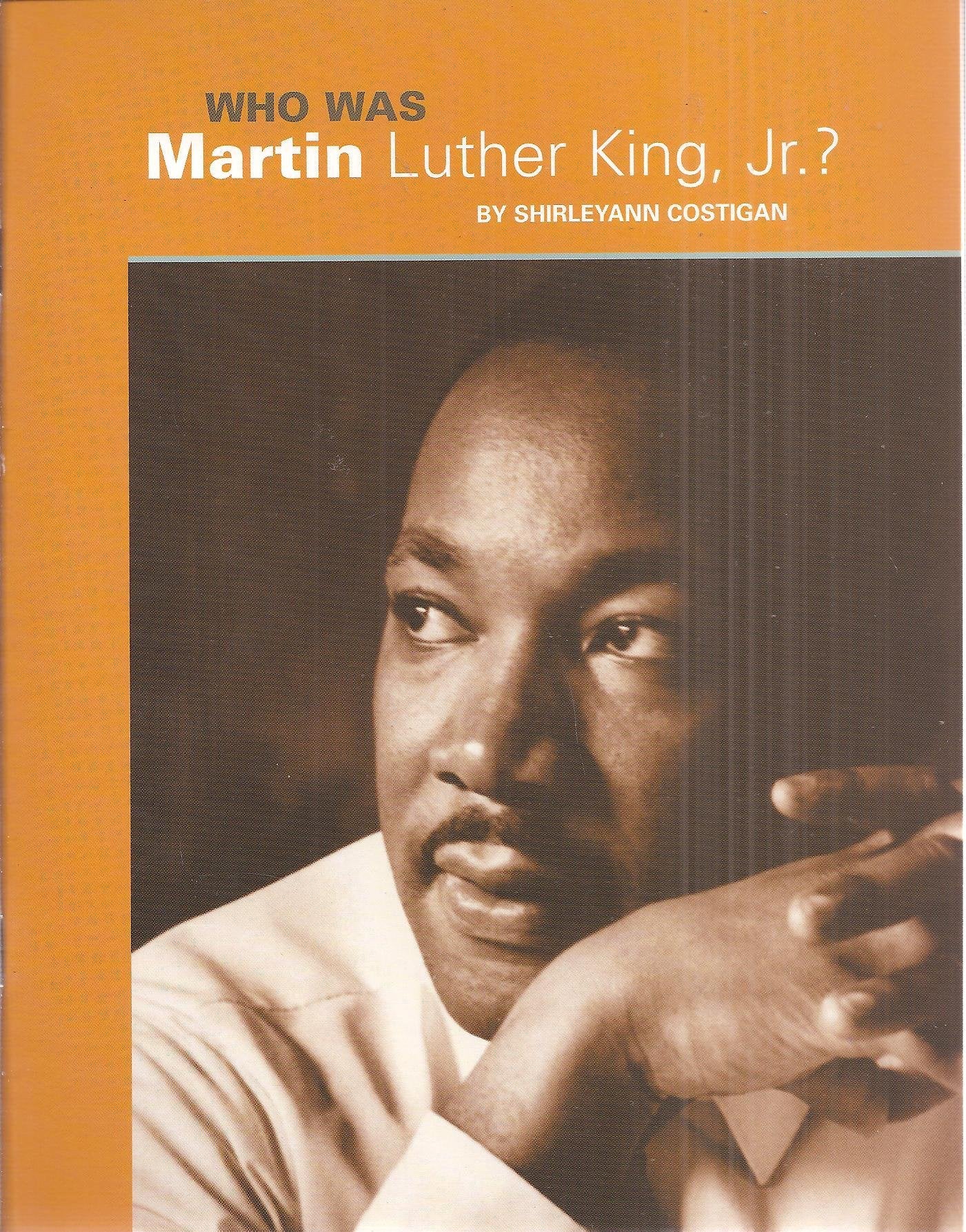Who Was Martin Luther King, Jr.?: Inside Theme Book (Avenues),Used