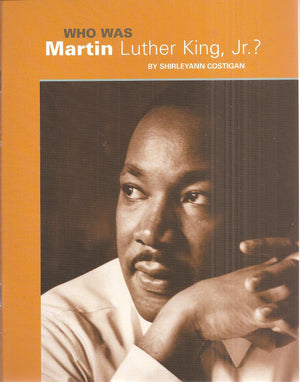 Who Was Martin Luther King, Jr.?: Inside Theme Book (Avenues),Used