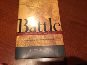 Battle: A History Of Combat And Culture,New