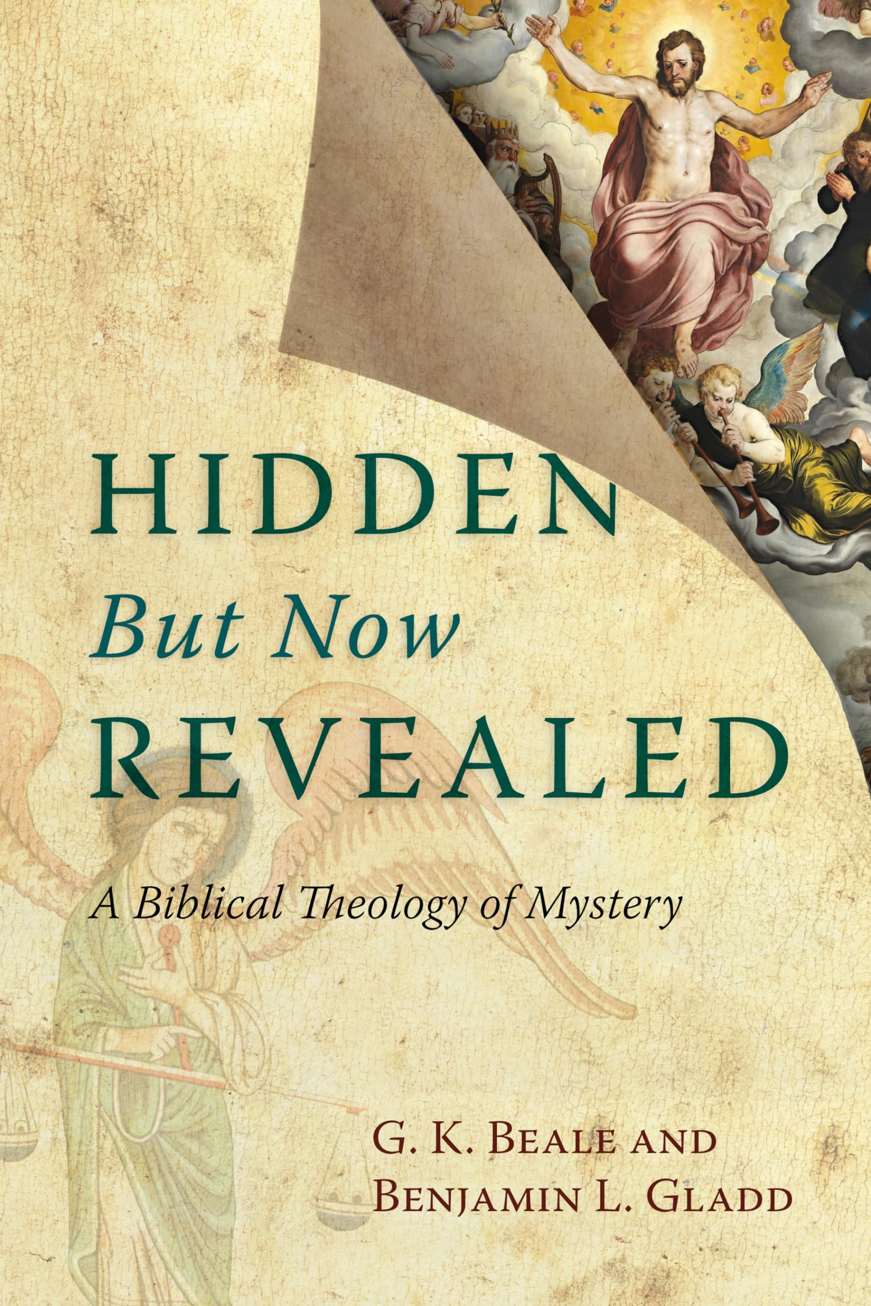 Hidden But Now Revealed: A Biblical Theology of Mystery,Used