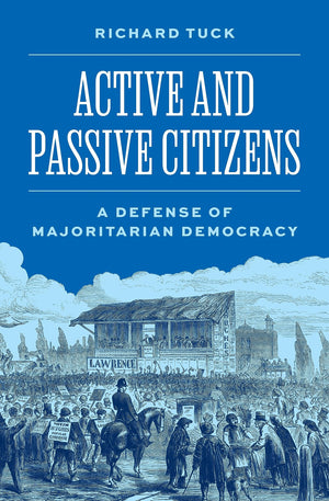 Active And Passive Citizens: A Defense Of Majoritarian Democracy