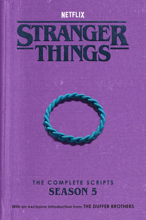 Stranger Things: The Complete Scripts, Season 5