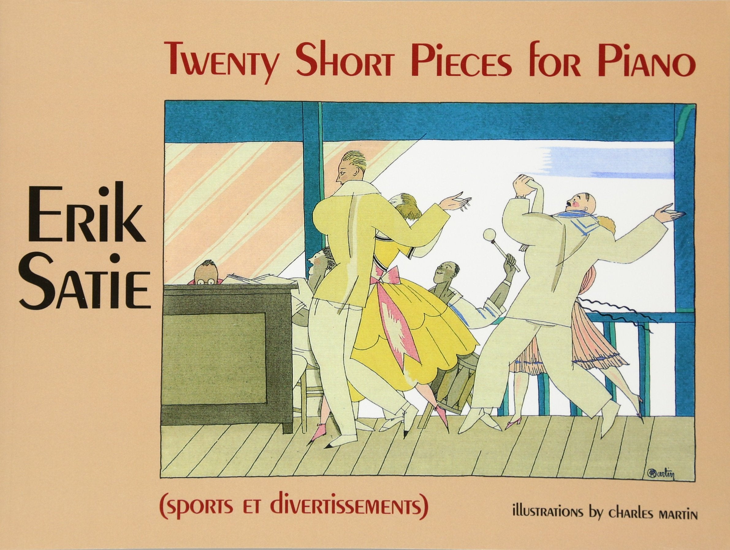 Twenty Short Pieces For Piano (Sports Et Divertissements) (Dover Classical Piano Music)